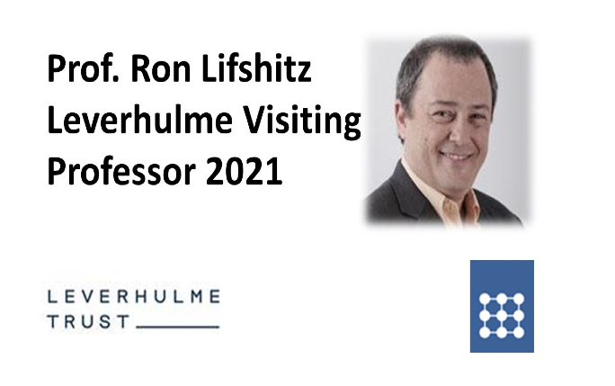 Prof. Ron Lifshitz – Leverhulme Visiting Professor 2021