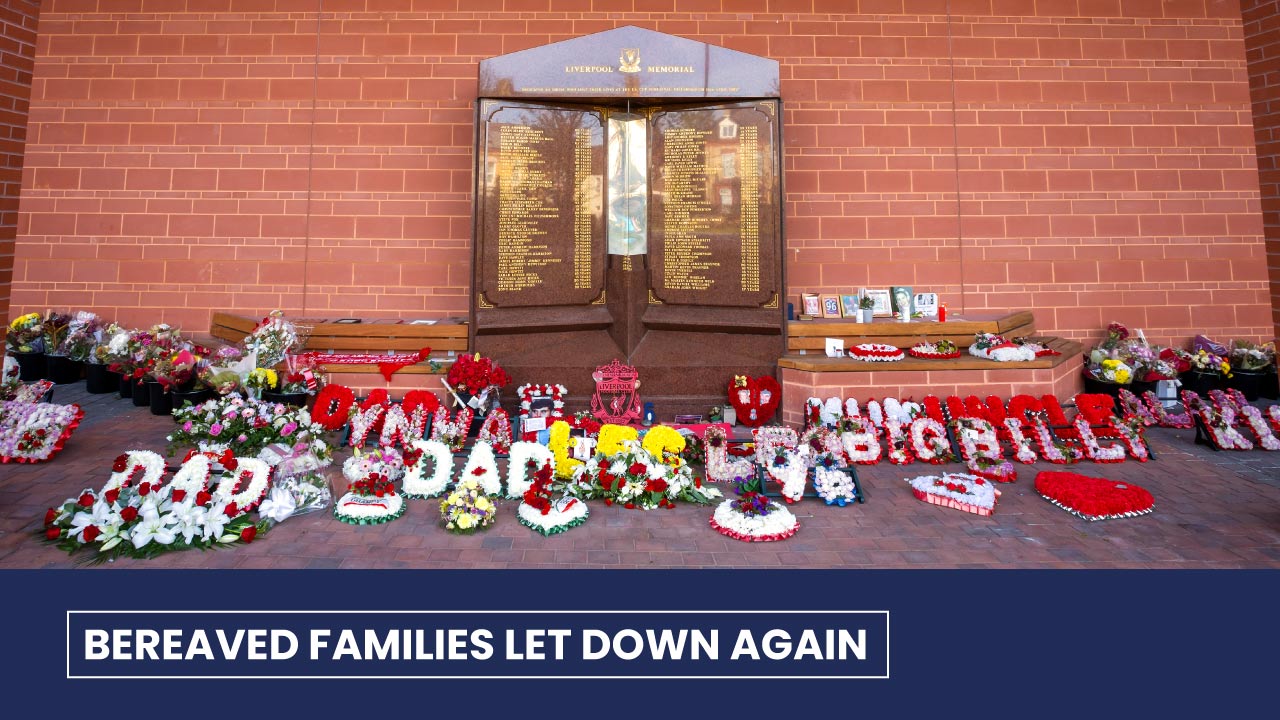 'Hillsborough Law': bereaved families let down again