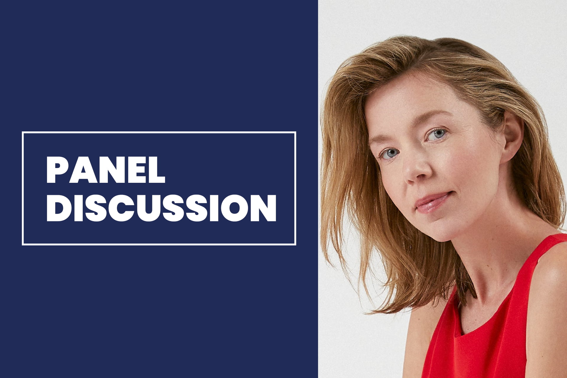 The words Panel Discussion are enclosed in a white rectangle across a dark blue background. Directly to the right is a photo of a young woman with short blond hair and blue eyes wearing a red top.