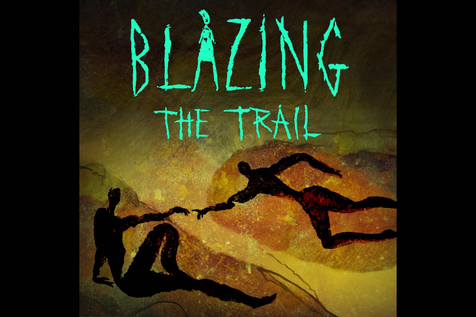 An illustration in the style of an ancient cave painting with two figures touching their hands together with 'Blazing the Trail' written on top.