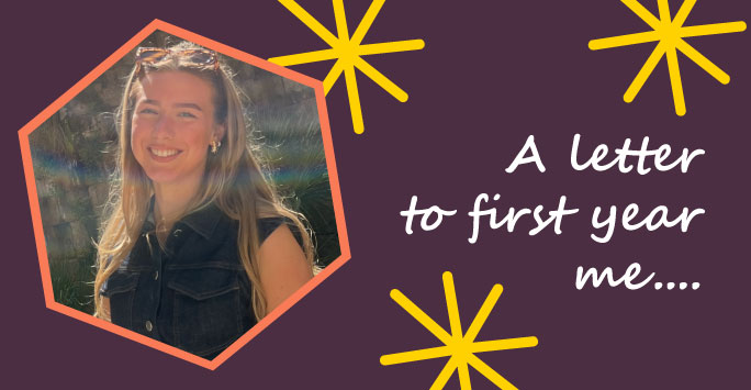 A letter to first year me: Tia