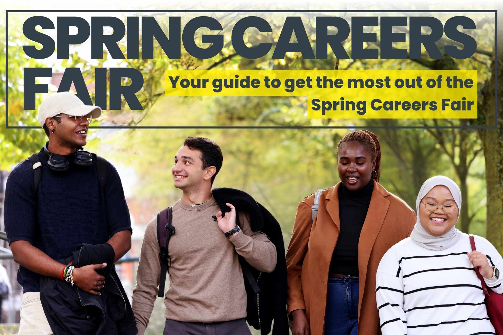 How to Prepare for the Spring Careers Fair: Before, During and After 


