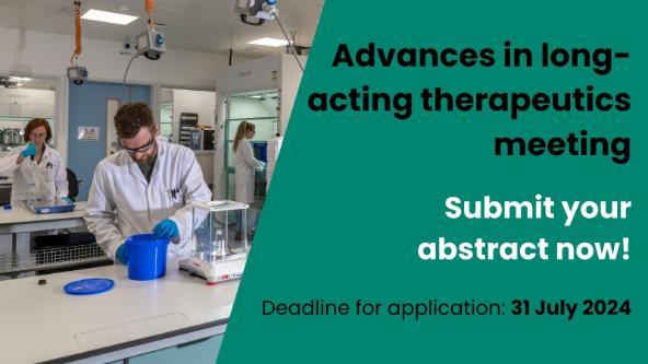 An image to highlight that abstract submissions are open now for the advances in long-acting therapeutics meeting