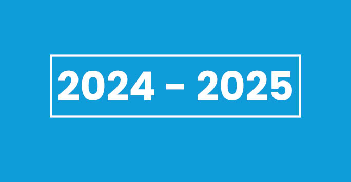 Light blue background with white text overlay reading '2024 - 2025'.