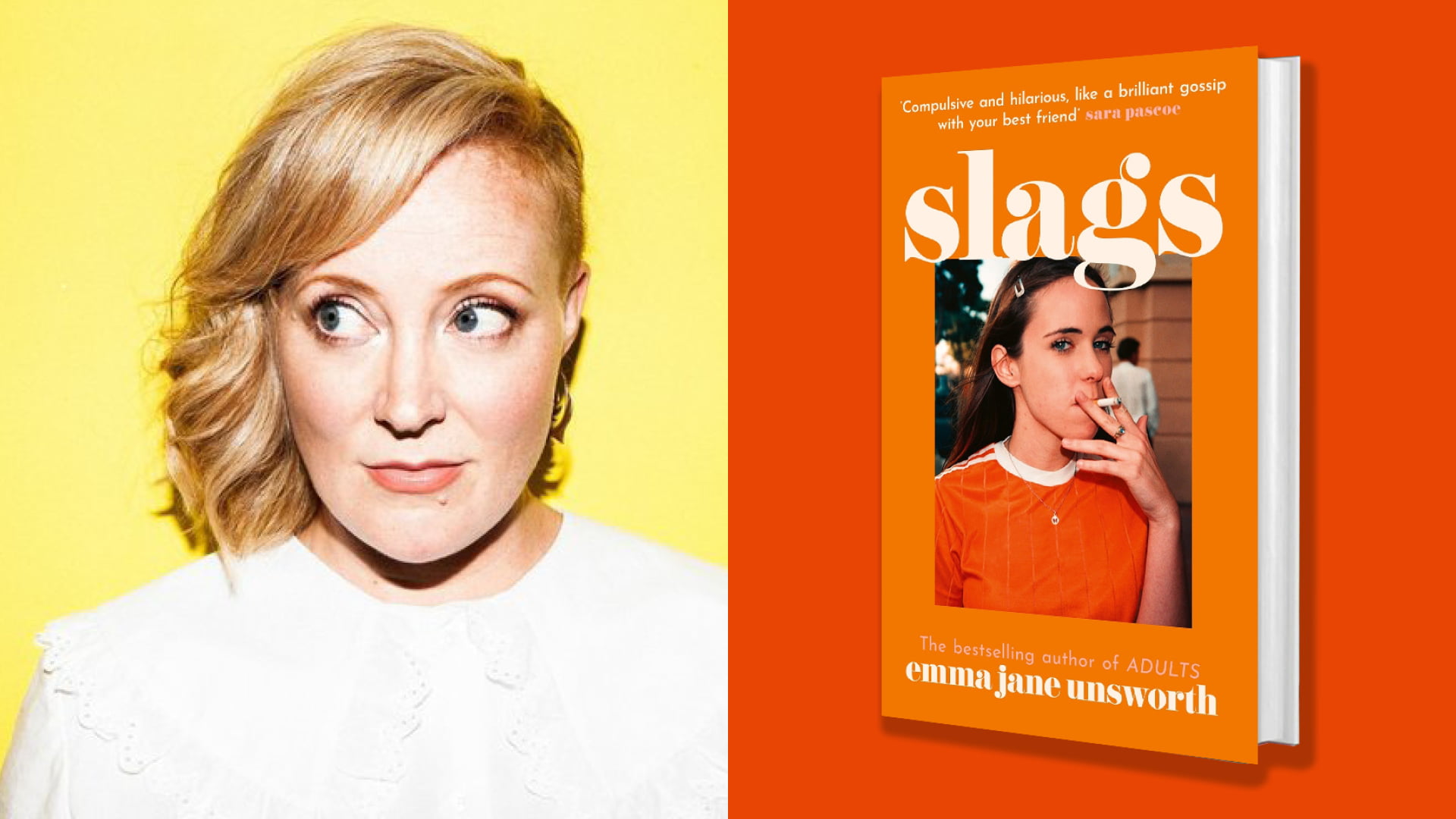 Emma Jane Unsworth headshot and Slags bookcover