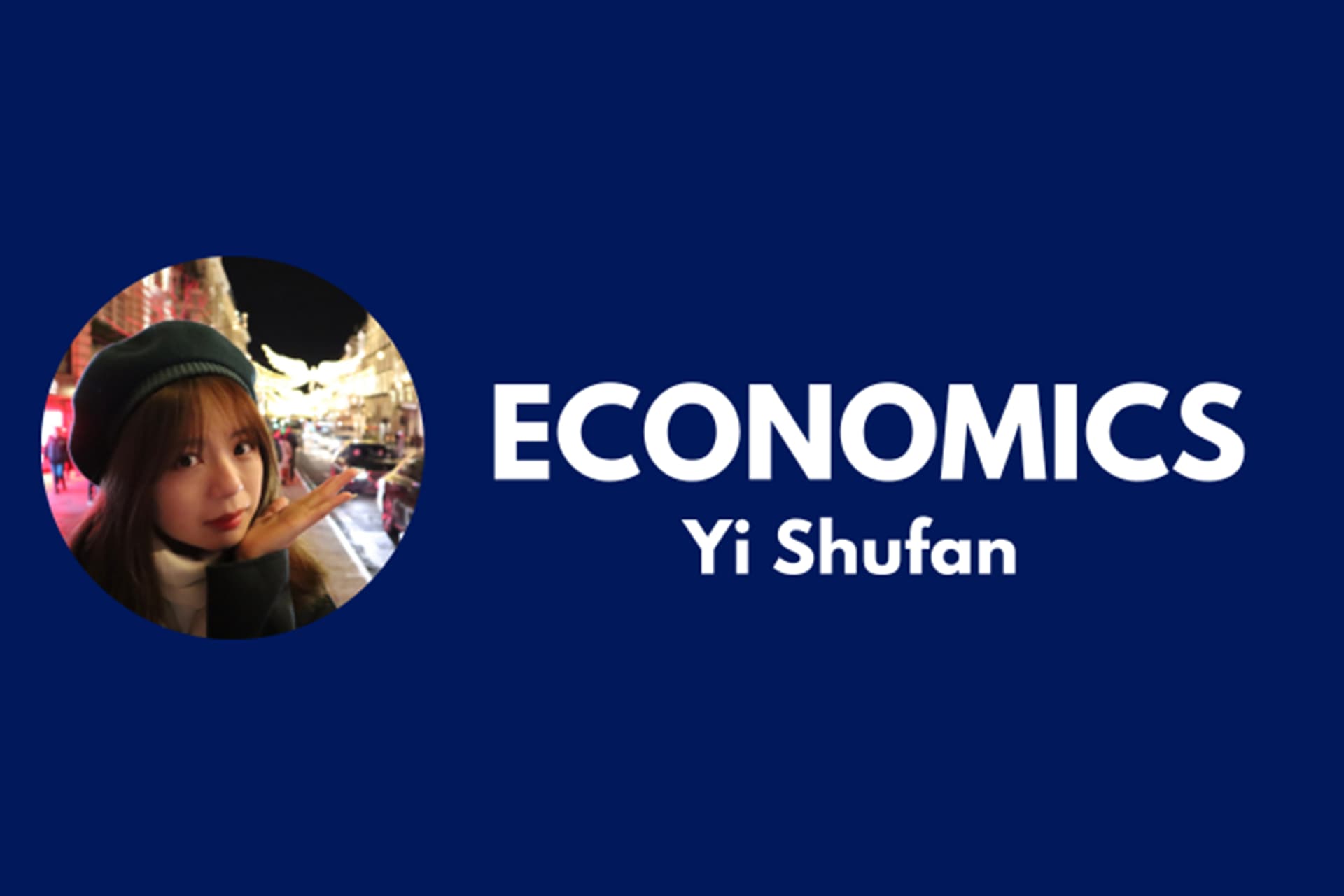 Economics student Yi Shufan