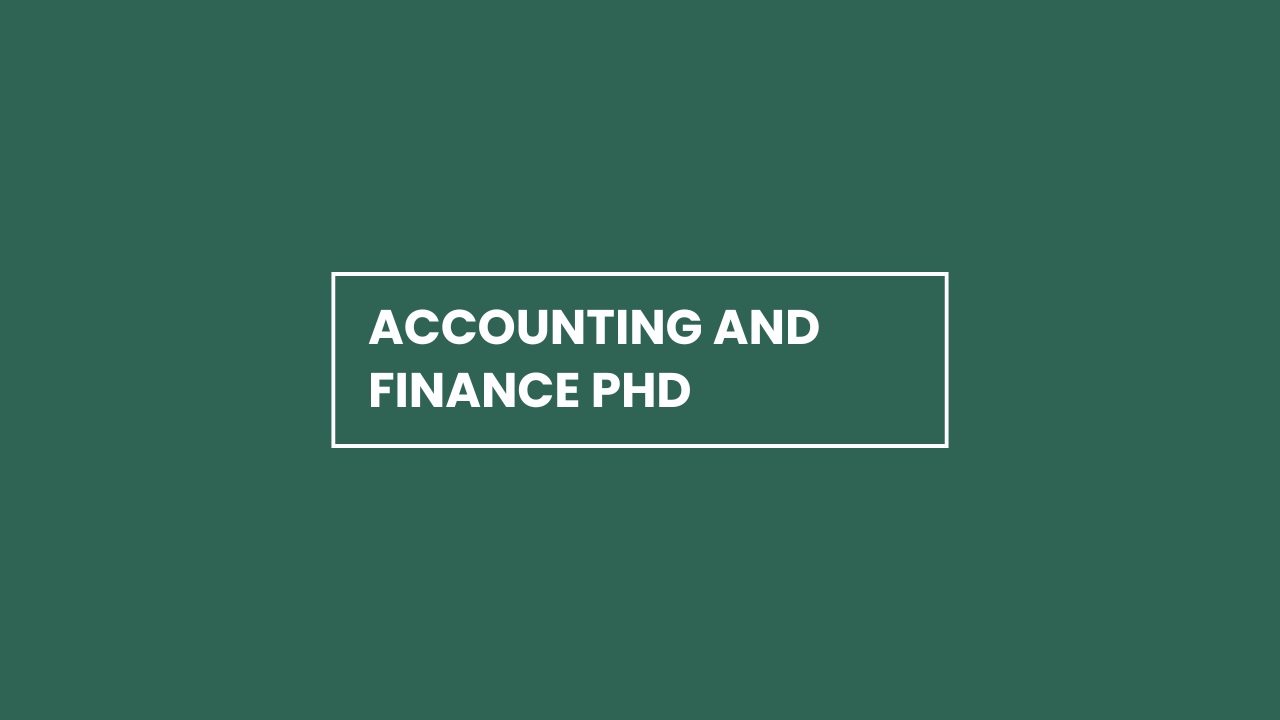 Accounting and Finance PhD