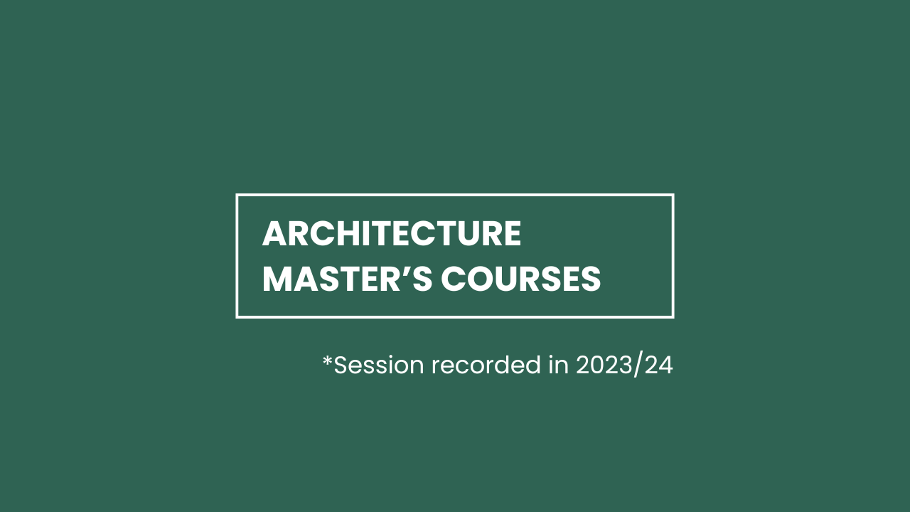 Architecture master's courses from 2023/24