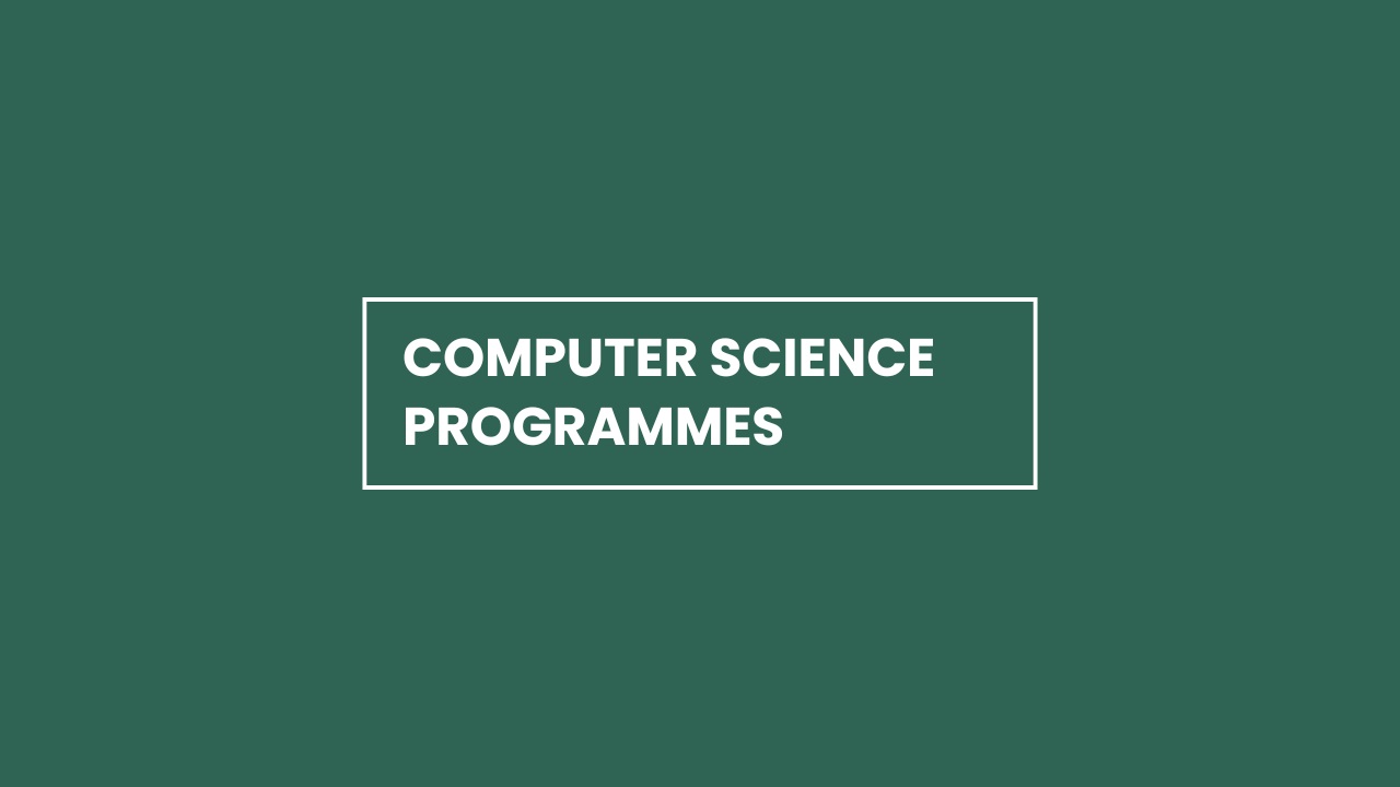 Computer science programmes