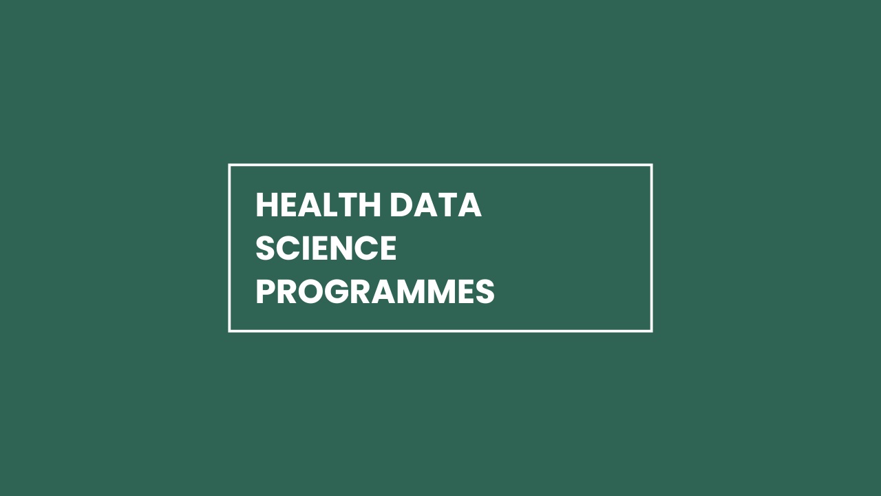 Health data science programmes