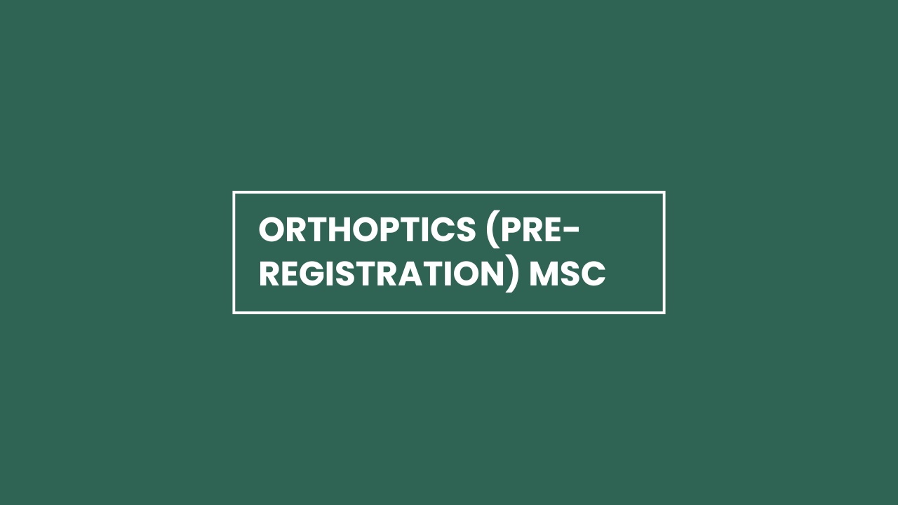 Orthoptics (Pre-registration) MSc