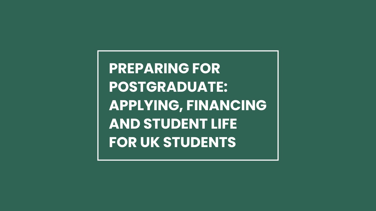 Preparing for Postgraduate UK students