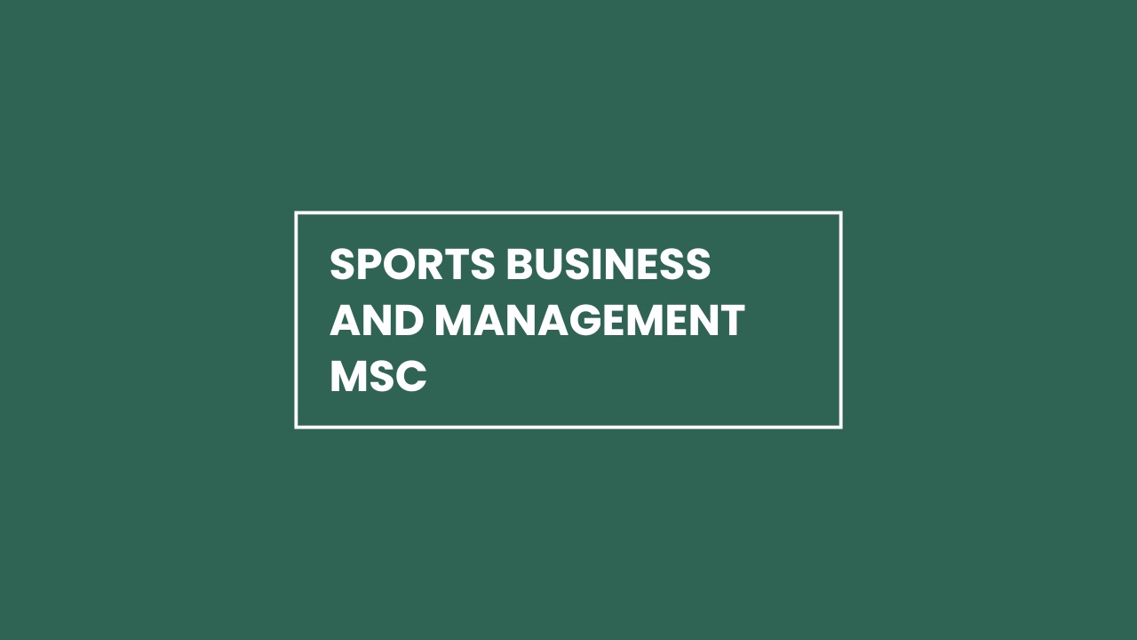 Sports Business and Management MSc